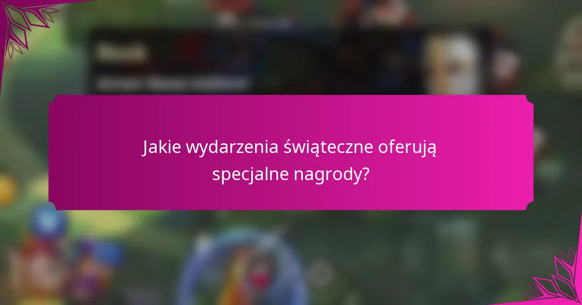 Jakie wydarzenia świąteczne oferują specjalne nagrody?
